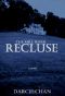[Mill River 01] • The Mill River Recluse